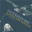 Live In Buenos Aires Joanna Mac Gregor