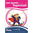 Juan Ignacio Superman Audio Descargable LEEF Nivel 2 7 10 Ya spanyolca Okuma Kitab Nans Publishing