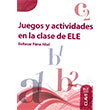 Juegos y Actividades En La Clase De Ele Nans Publishing
