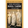 Genel Hatlaryla Roma Tarihi Serencam Yaynlar