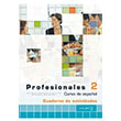 Profesionales 2 Cuaderno de actividades 2 Nans Publishing