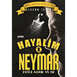 Hayalim Neymar 1 Evsiz Adam ve Ne Pinus Kitap