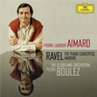 Ravel Piano Concertos Miroirs Pierre Laurent Aimard