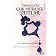 Tasavvufta ok Mbarek Putlar Anti Tasavvuf Yaynlar