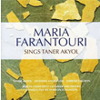 Sings Taner Akyol Maria Farantouri