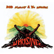 Uprising Bob Marley and The Wailers