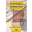 The First Six Books of the Elements of Euclid  John Casey Gece Kitapl