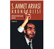 S. Ahmet Arvas Kronolojisi Hdavendigar Onur Biyografi.Net Yaynlar