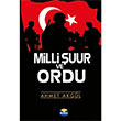 Milli uur ve Ordu Ahmet Akgl Bura Yaynlar
