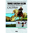 Yavuz Sultan Selim ve Gemiten Gnmze aldran Gece Kitapl