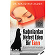 Kadnlardan Nefret Eden Bir Tanr Majid Rafizadeh Kitabix Yaynlar