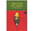 Sar Gelin Sar Gyalin Kemal Yaln Bir Zamanlar Yaynclk