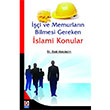 İşçi ve Memurların Bilmesi Gereken İslami Konular Said Abdulazim Beyaz Karınca Yayınları