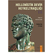 Hellenistik Devir Heykeltral 3 Arkeoloji ve Sanat Yaynlar