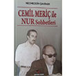 Cemil Meri ile Nur Sohbetleri Necmettin ahiner Caalolu Yaynevi