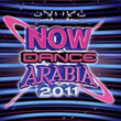 Now Dance Arabia 2011
