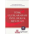 Trk Uluslararas zel Hukuk Mevzuat Yetkin Yaynlar