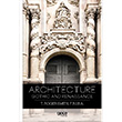 Architecture Gothic and Renaissance Thomas Roger Smith Gece Kitapl