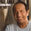 Classic Songs My Way Paul Anka