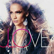 Love ? Jennifer Lopez