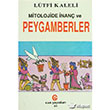 Mitolojide nan ve Peygamberler Ltfi Kaleli Can Yaynlar Ali Adil Atalay