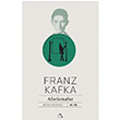 Aforizmalar Franz Kafka Aylak Adam Kltr Sanat Yaynclk