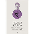 Milena ya Mektuplar Franz Kafka Aylak Adam Kltr Sanat Yaynclk