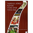 Tarihsel Sre inde Trk Spor Ynetimi  Burhan Baolu Gazi Kitabevi