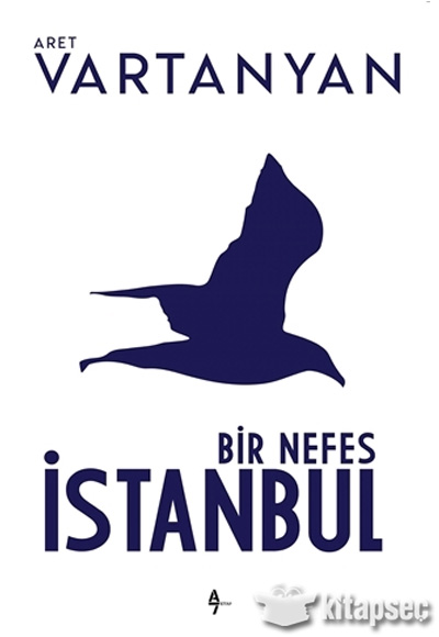 Bir Nefes İstanbul Aret Vartanyan A7 Kitap