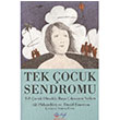 Tek ocuk Sendromu Tek ocuk Olmakla Baa kmann Yollar Hyb Yaynclk