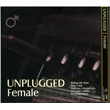 Unplugged Female