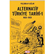 Alternatif Trkiye Tarihi - 1 1850 1950 Vadi Yaynlar