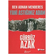 Ben Adnan Menderes Yani Astnz Adam Emre Yaynlar