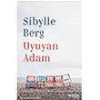 Uyuyan Adam Sibylle Berg Can Yayınları