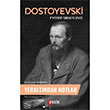 Yeraltından Notlar Fyodor Mihayloviç Dostoyevski Puslu Yayıncılık