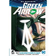 Green Arrow Rebirth Cilt 1 Benjamin Percy izgi Dler Yaynevi
