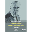 Alman Bykeli Franz Von Papen`in Anlar Er Yaynclk