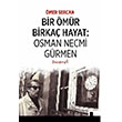 Bir mr Birka Hayat Osman Necmi Grmen Glgeler Kitap Yaynevi