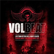 Live From Beyond Hell Above Heaven Volbeat