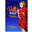 The Showgirl Must Go On Bette Midler