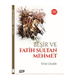 Beir ve Fatih Sultan Mehmet Ferhat zbadem Sude Kitap