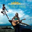 The Sound Of Sunshine Michael Franti and Spearhead