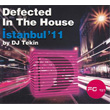 FG Defected In The House istanbul 11 by DJ Tekin