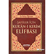 Kuran-I Kerim afii Elifbas (Ayfa-013) Ayfa Basn Yayn