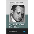 Şevket Radonun Penceresinden Türkiye`de Eğitim 1930 1960 Sami Baskın Nobel Akademik Yayıncılık