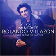 La Strada Songs From The Movies Rolando Villazon