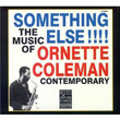 Something Else!!! Ornette Coleman