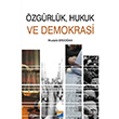 Özgürlük, Hukuk ve Demokrasi Mustafa Erdoğan Siyasal Kitabevi