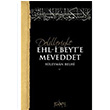 Delilleriyle Ehl-i Beyt`e Meveddet Sleyman Belhi Sufi Kitap