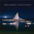 Incantations Mike Oldfield